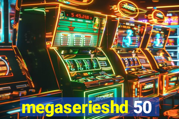 megaserieshd 50